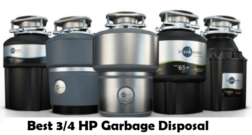 Best 3/4 HP Garbage Disposals