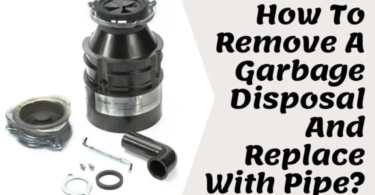 How to Remove a Garbage Disposal and Replace it with Pipe