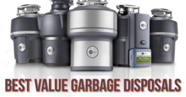Top 6 Best Value Garbage Disposals